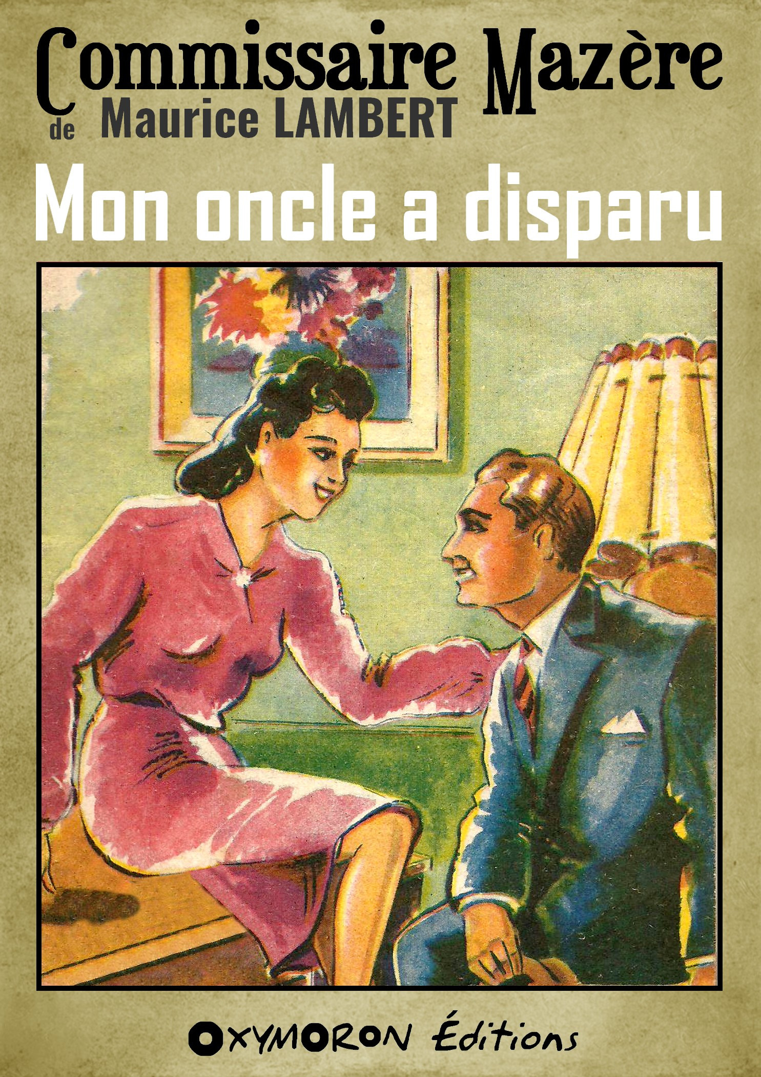 Couverture ebook de Mon oncle a disparu, de Maurice Lambert