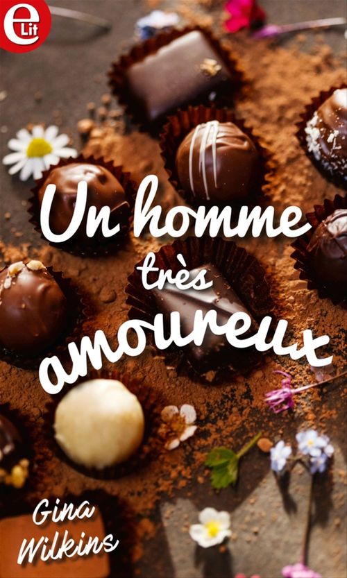 ebook cover of Un homme très amoureux, by Gina Wilkins