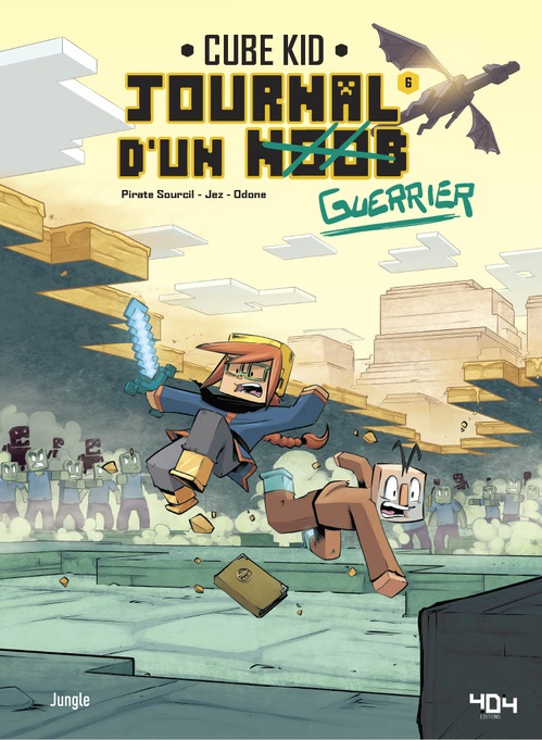 Couverture ebook de Journal d'un Noob - Tome 6  -Trouble dans l'END, de Cube Kid, Piratesourcil, Jez
