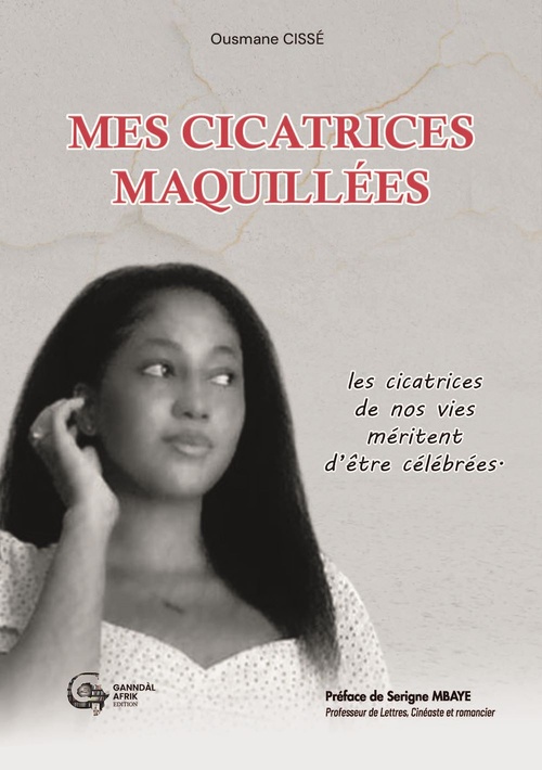 Couverture ebook de Mes Cicatrices Maquillées, de Pius Ngandu Nkashama
