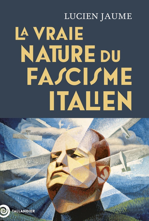 ebook cover of La vraie nature du fascisme italien, by Lucien Jaume