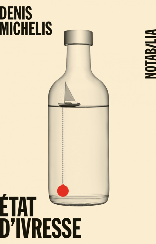 ebook cover of État d'ivresse, by Denis Michelis