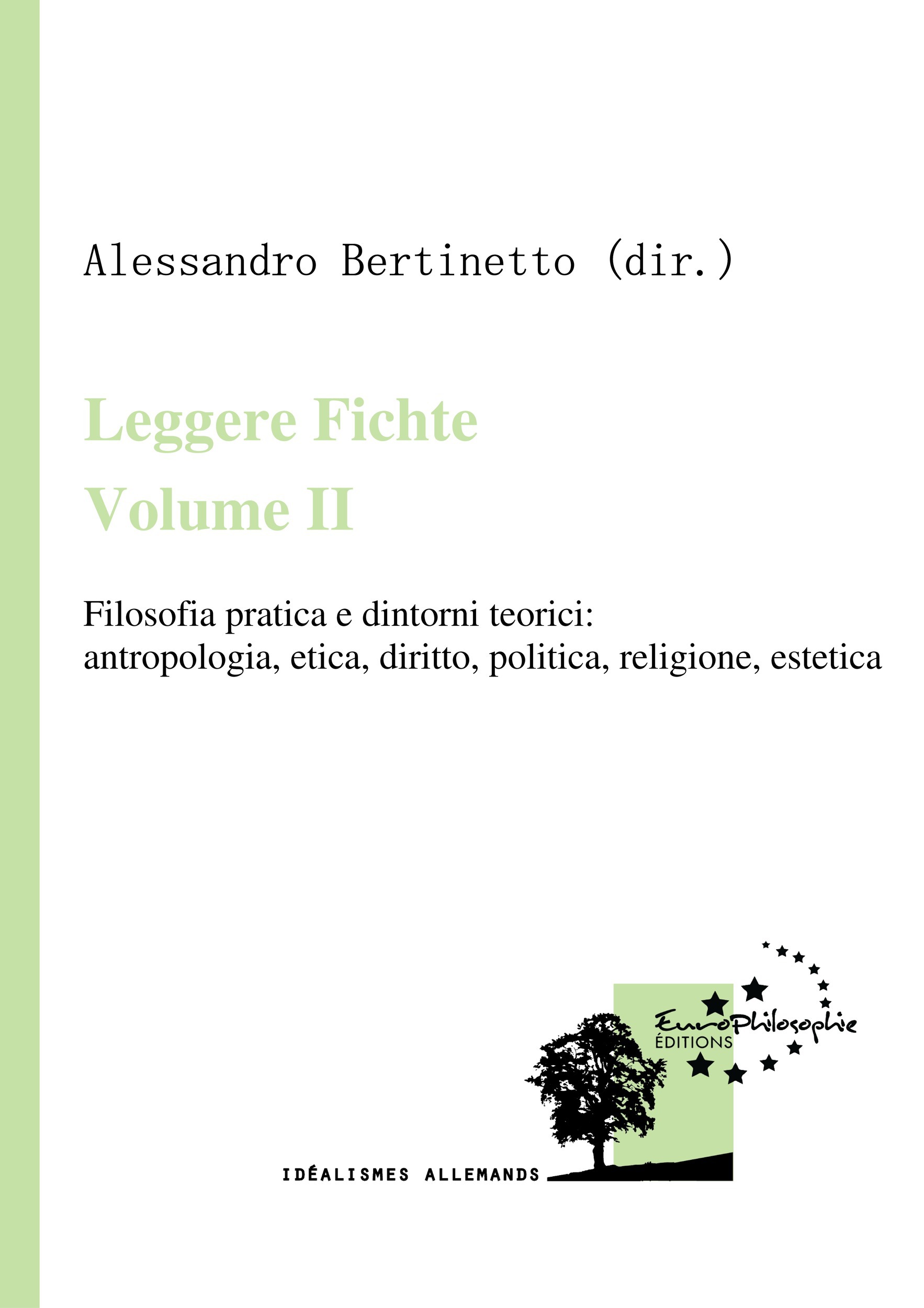 Couverture ebook de Leggere Fichte. Volume II, de Alessandro Bertinetto
