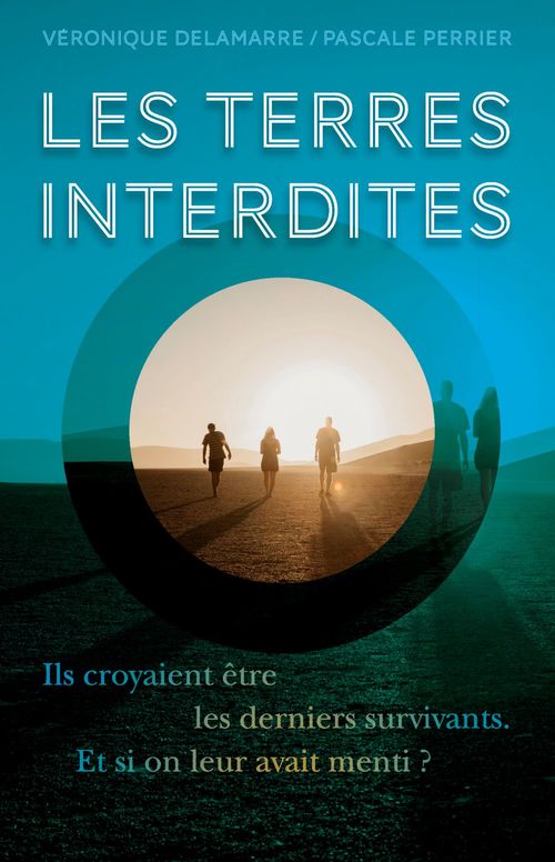 ebook cover of Les Terres interdites, by Véronique Delamarre, Pascale Perrier