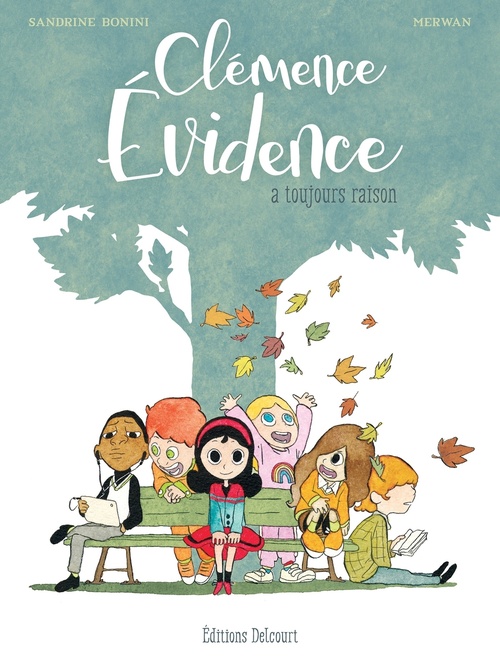 Couverture ebook de Clémence Évidence - A toujours raison, de Sandrine Bonini