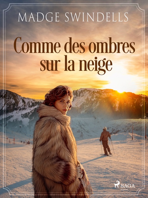ebook cover of Comme des ombres sur la neige, by Madge Swindells