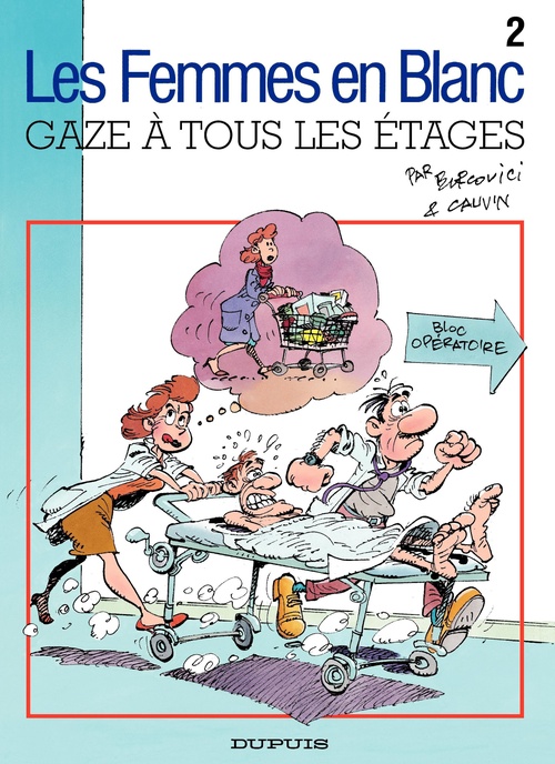 ebook cover of Les Femmes en Blanc - Tome 2 - Gaze à tous les étages, by Raoul Cauvin, Philippe Bercovici