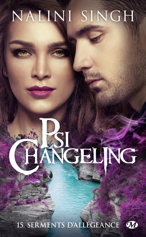 Couverture ebook de Psi-Changeling, T15 : Serments d'allégeance, de Nalini Singh
