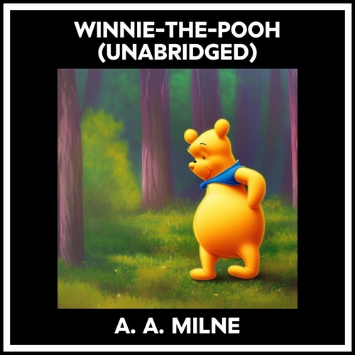 Couverture audiobook de Winnie-the-pooh (Unabridged), de A. A. Milne