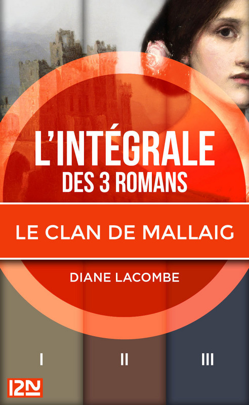 ebook cover of Le clan de Mallaig - L'intégrale, by Diane Lacombe