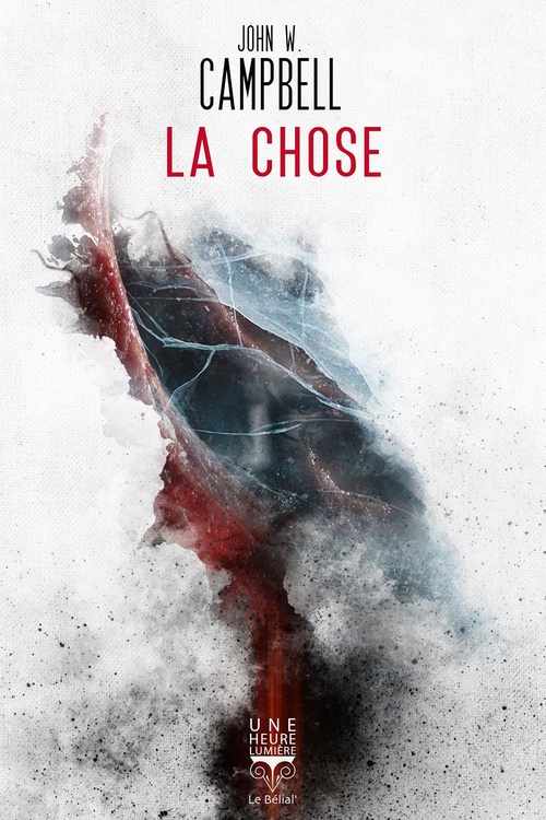ebook cover of La Chose, by John W. Campbell