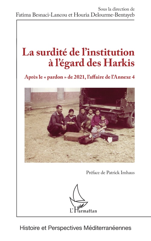Couverture ebook de La surdité de l'institution à l'égard des Harkis, de