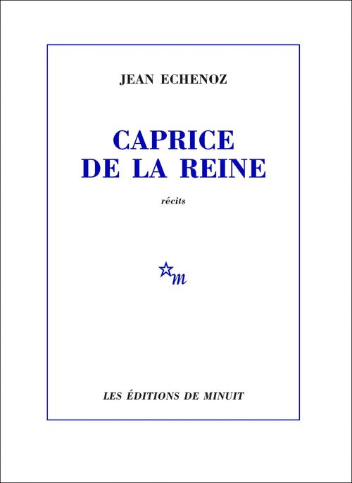 ebook cover of Caprice de la reine, by Jean Echenoz