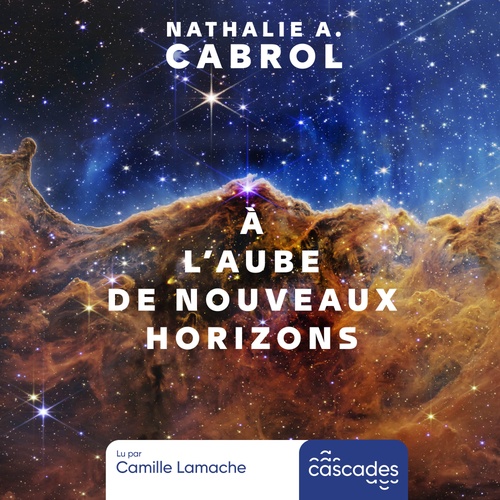 audiobook cover of À l'aube de nouveaux horizons, by Nathalie A. Cabrol