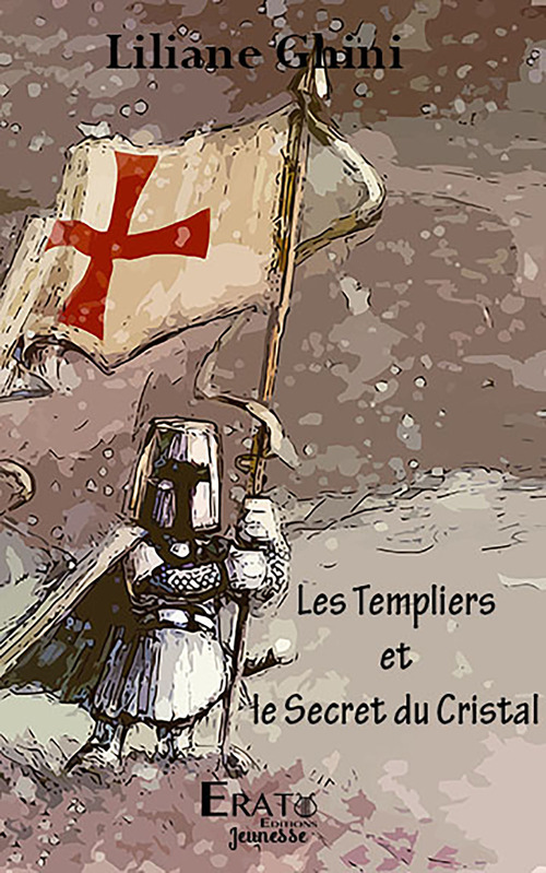 ebook cover of Le Templier et le Secret du Cristal, by Liliane Ghini