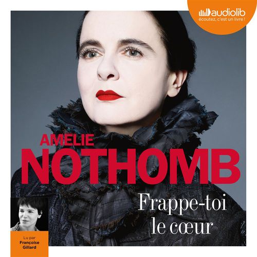 audiobook cover of Frappe-toi le coeur, by Amélie Nothomb