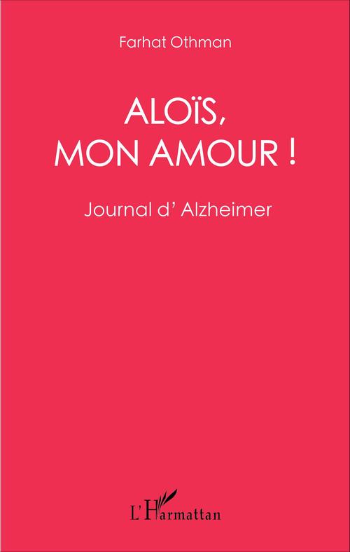 ebook cover of Aloïs, mon amour !, by Farhat Othman
