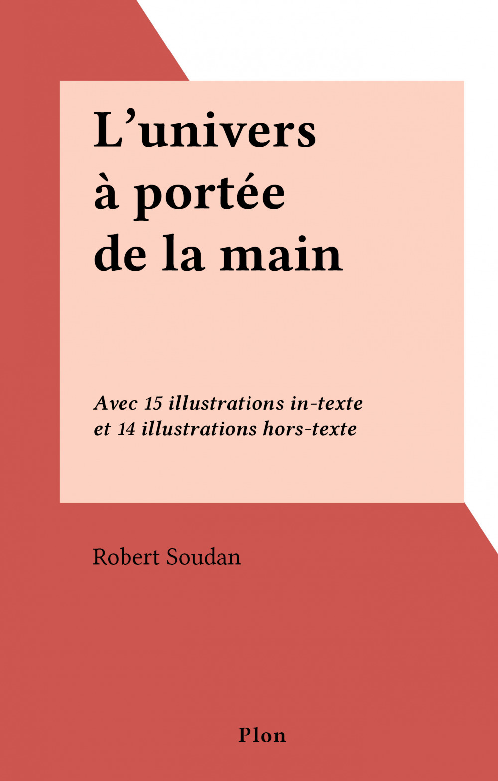 ebook cover of L'univers à portée de la main, by Robert Soudan