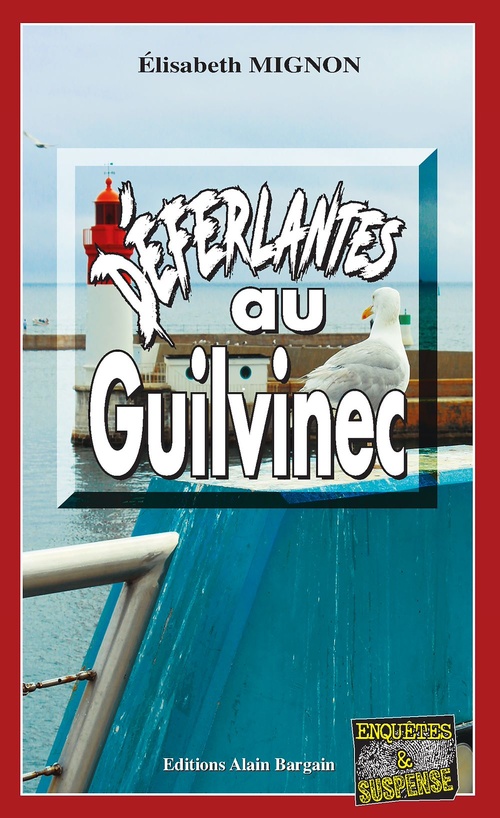 Couverture ebook de Déferlantes au Guilvinec, de Elisabeth Mignon