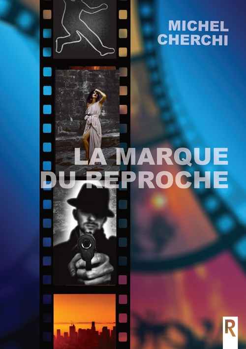 ebook cover of La marque du reproche, by Michel Cherchi