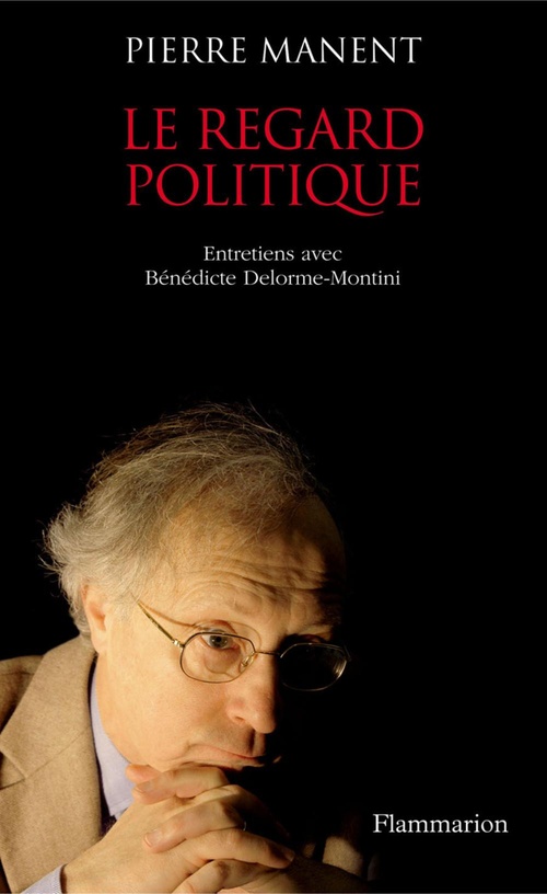 ebook cover of Le Regard politique, by Pierre Manent