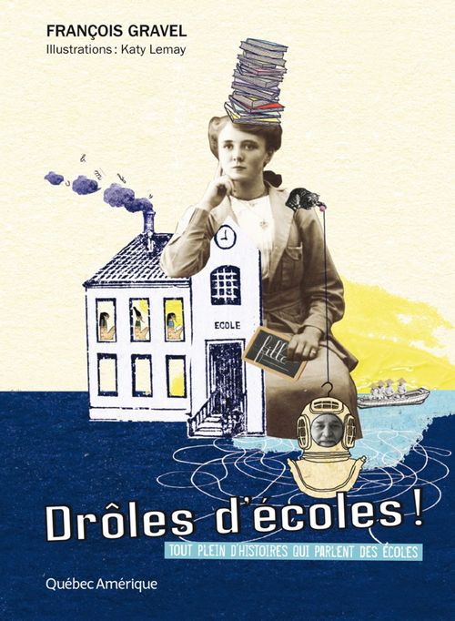 ebook cover of Drôles d'écoles!, by François Gravel