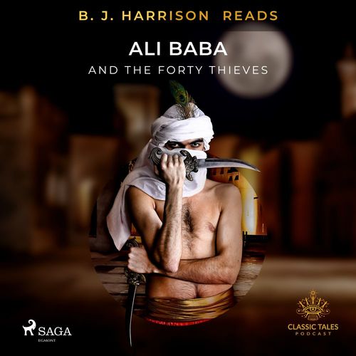 audiobook cover of B. J. Harrison Reads Ali Baba and the Forty Thieves, by -  Anonymous