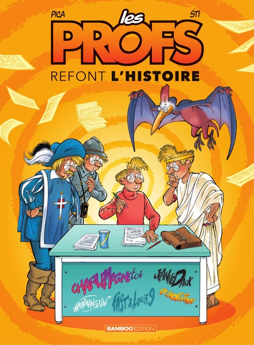 ebook cover of Les Profs : Refont l'histoire - Tome 2, by Sti, Pica