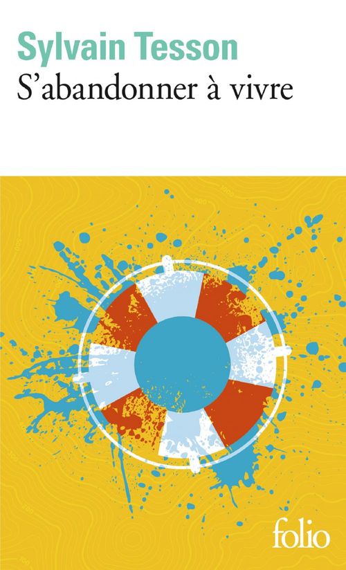 Couverture ebook de S'abandonner à vivre, de Sylvain Tesson