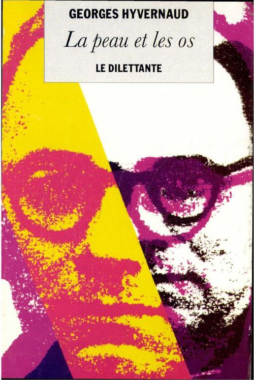 ebook cover of La Peau et les Os, by Georges Hyvernaud