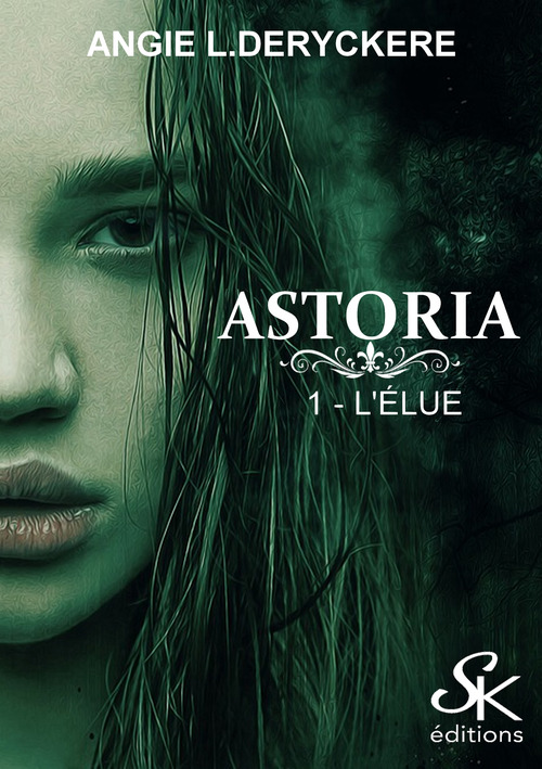Couverture ebook de Astoria 1, de Angie L. Deryckère