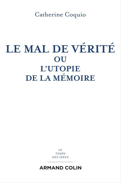 ebook cover of Le mal de vérité, by Catherine Coquio