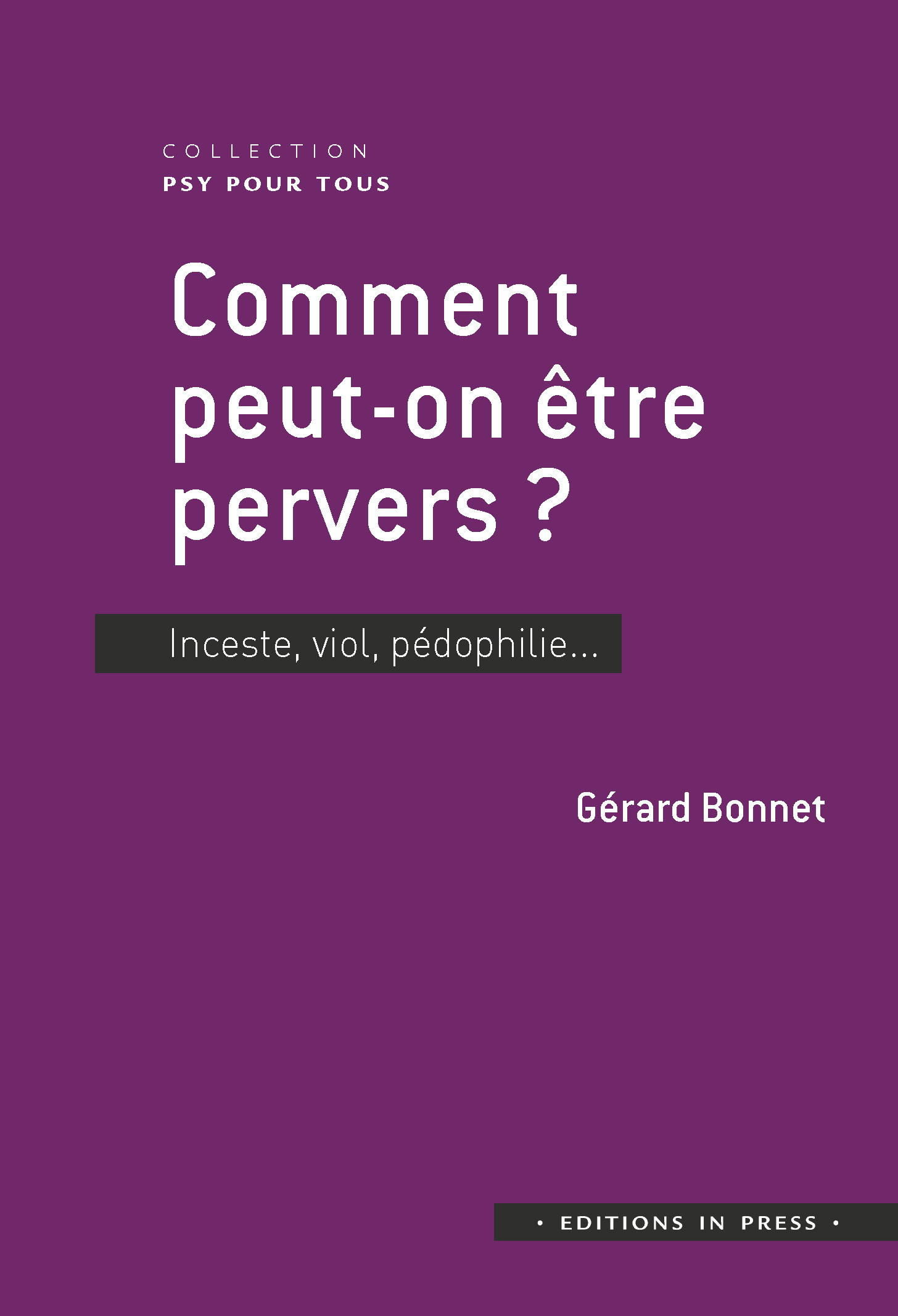 Couverture ebook de Comment peut-on être pervers ?, de Gérard Bonnet