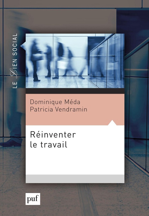 ebook cover of Réinventer le travail, by Dominique Méda, Patricia Vendramin