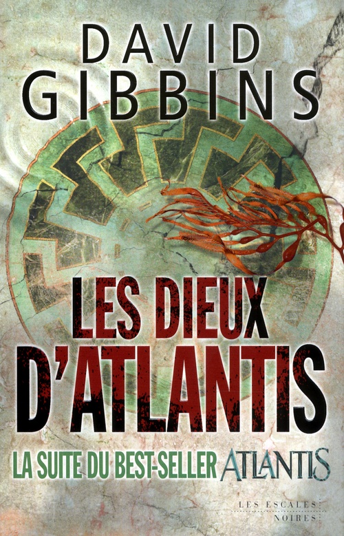 ebook cover of Les dieux d'Atlantis, by David Gibbins