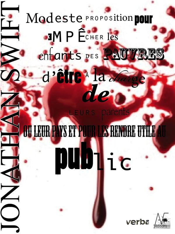 ebook cover of Modeste proposition pour empêcher les enfants des pauvres d'être à la charge de leurs parents ou de leur pays et pour les rendre utiles au public, by Jonathan Swift