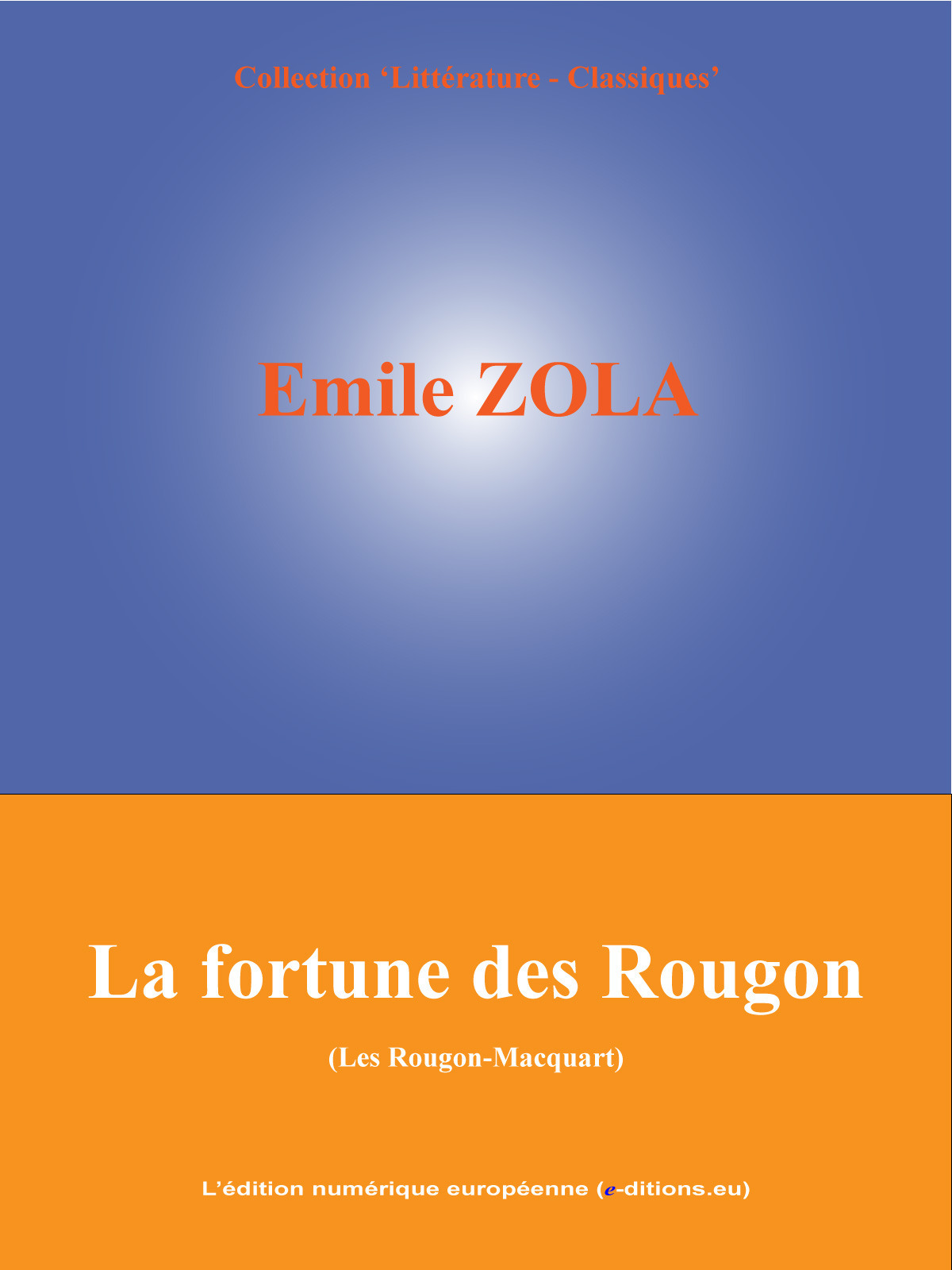 ebook cover of La fortune des Rougon, by Emile Zola