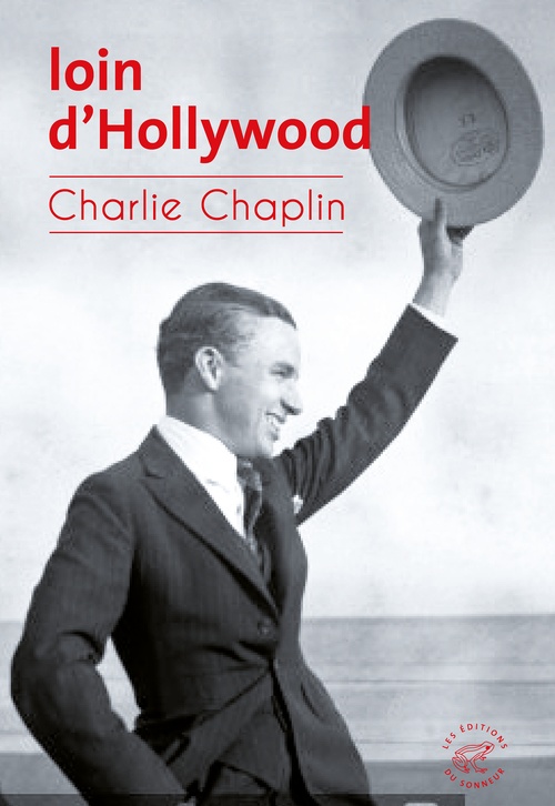 Couverture ebook de Loin d'Hollywood, de Charlie Chaplin