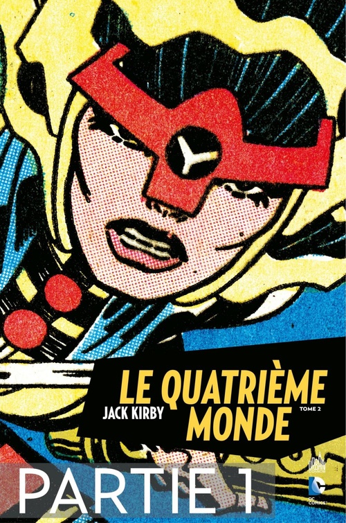 Couverture ebook de Le Quatrième Monde - Tome 2 - Partie 1, de Jack Kirby