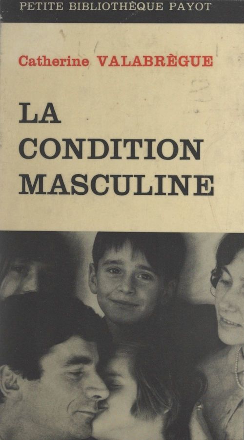 Couverture ebook de La condition masculine, de Catherine Valabrègue