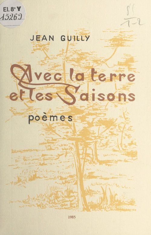 ebook cover of Avec la terre et les saisons, by Jean Guilly