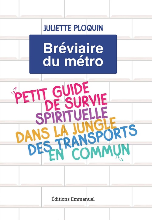 ebook cover of Le bréviaire du métro, by Juliette Ploquin