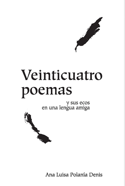 ebook cover of Veinticuatro poemas - Vingt quatre poèmes, by Ana Luisa Polanía Denis