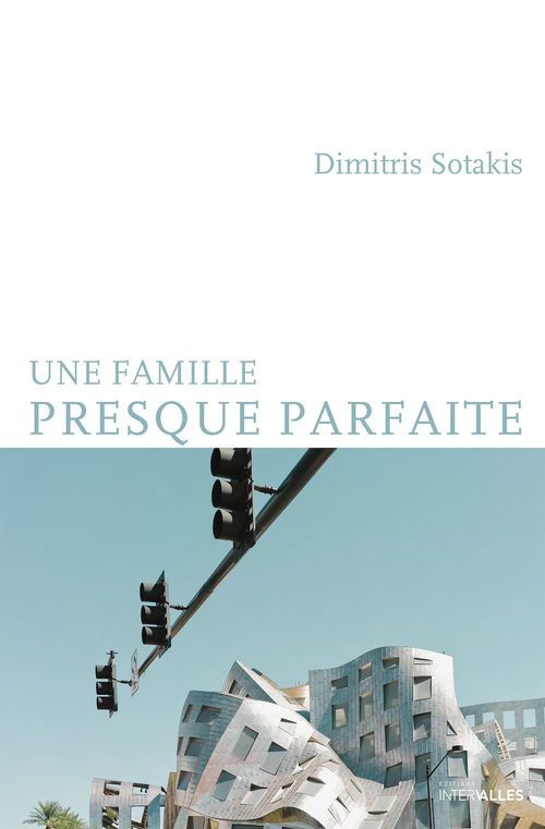 Couverture ebook de Une famille presque parfaite, de Dimitris Sotakis