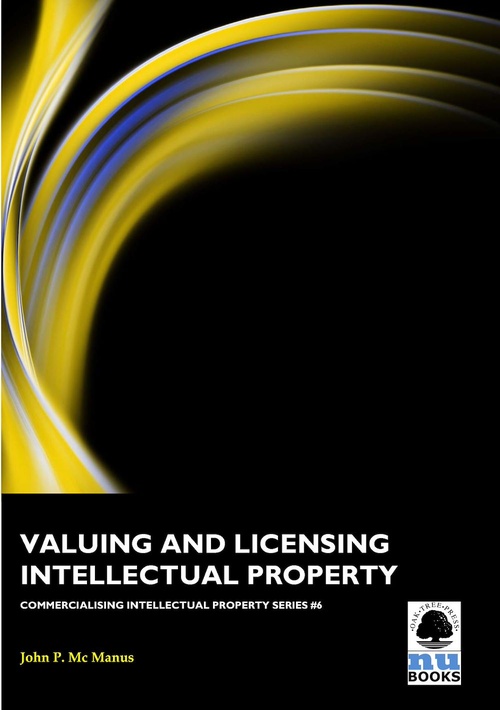 Couverture ebook de Valuing and Licensing Intellectual Property, de John P. Mc Manus