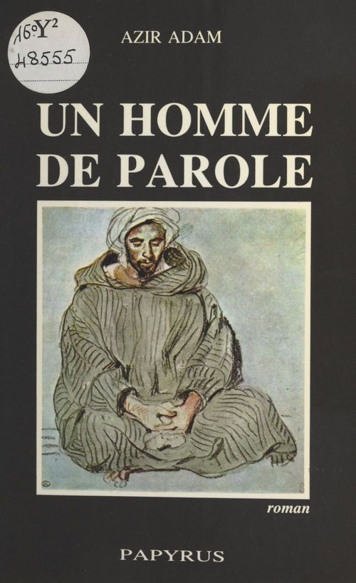 Couverture ebook de Un homme de parole, de Azir Adam