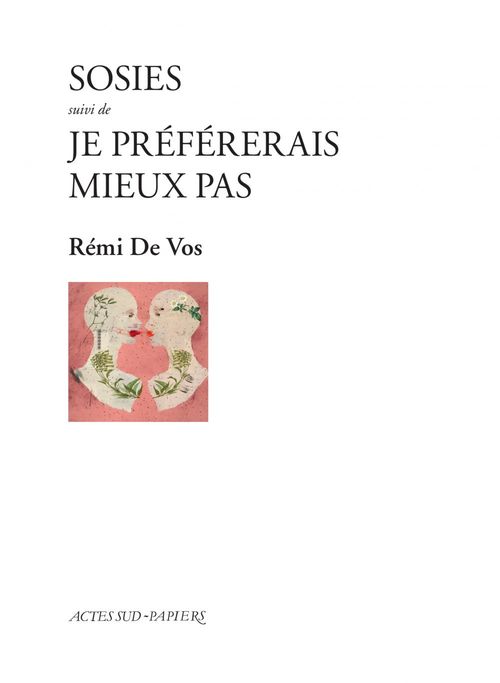 Couverture ebook de Sosies suivi de Je préférerais mieux pas, de Rémi De Vos