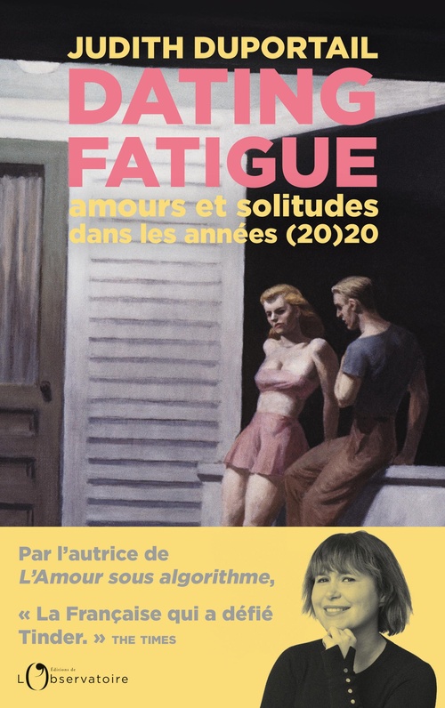 ebook cover of Dating Fatigue : Amours et solitudes dans les années (20)20, by Duportail Judith