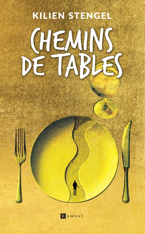 Couverture ebook de Chemins de tables, de Kilien Stengel