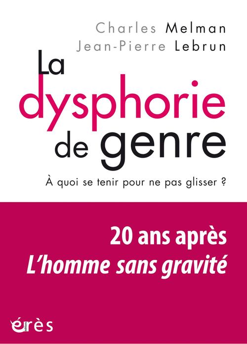 Couverture ebook de La dysphorie de genre, de Jean-Pierre Lebrun, Charles Melman
